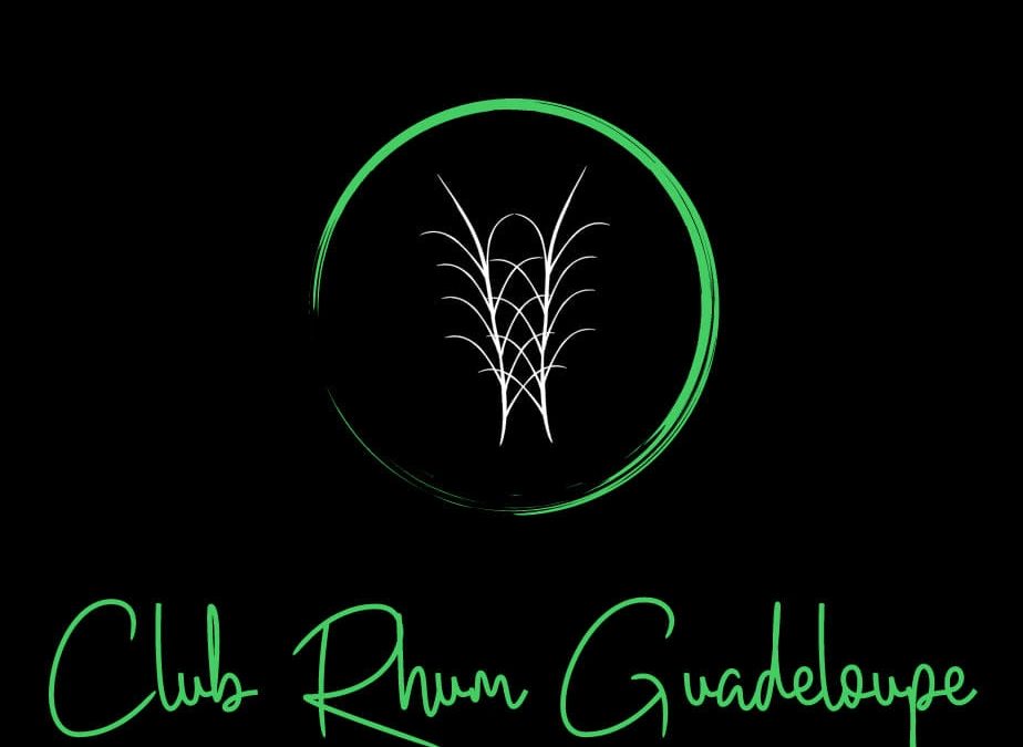 A connaître : l’association Club Rhum Guadeloupe